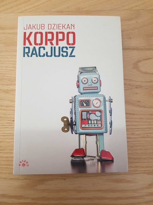 Jakub Dziekan - Korporacjusz