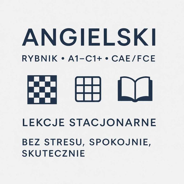 Korepetycje Angielski A1–C1+ | Młodzież i Dorośli | Matura, Egzamin 8kl, FCE, CAE | spokojnie, skutecznie, bez stresu | Rybnik i Online