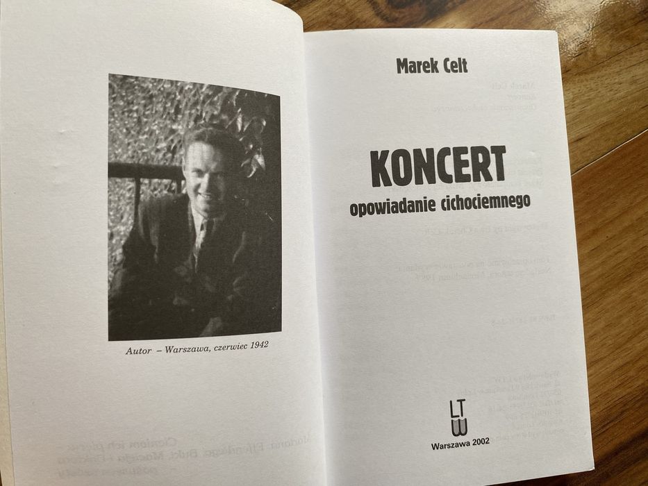 Koncert. Opowiadanie cichociemnego. Marek Celt