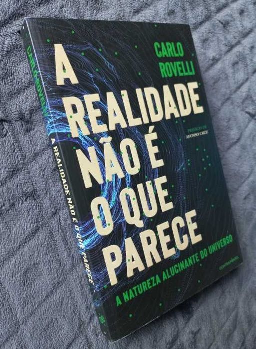 A Realidade Não é o que Parece - Carlo Rovelli