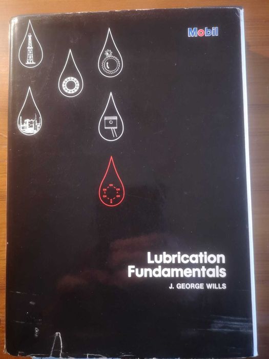 Livro técnico "Lubrication Fundamentals", edição 1980, J. George Wills