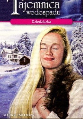 Saga Tajemnica Wodospadu Dziedziczka Johansen