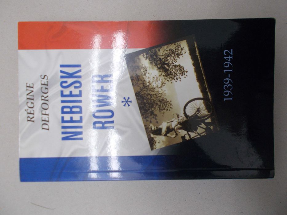 Régine Deforges - Niebieski rower 1939 do 1942
