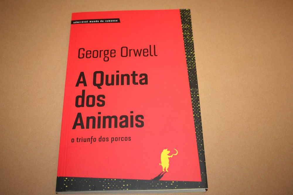 A Quinta dos Animais O triunfo dos porcos//George Orwell