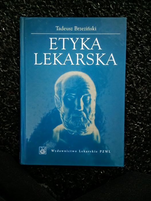Etyka Lekarska - Tadeusz Brzeziński  PZWL
