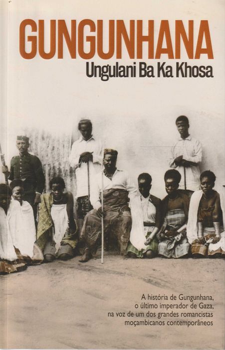 Gungunhana - Ungulani Ba Ka Khosa
