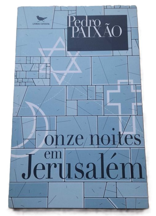 Onze Noites em Jerusalém, de Pedro Paixão