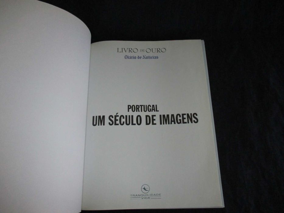 Portugal Um Século de Imagens Livro de Ouro DN
