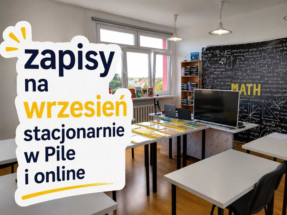 Sprawdzone korepetycje z matematyki – stacjonarnie w Pile | Egzamin ósmoklasisty | Matura | Zajęcia też online
