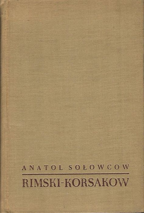 Rimski-Korsakow, Anatol Sołowcow