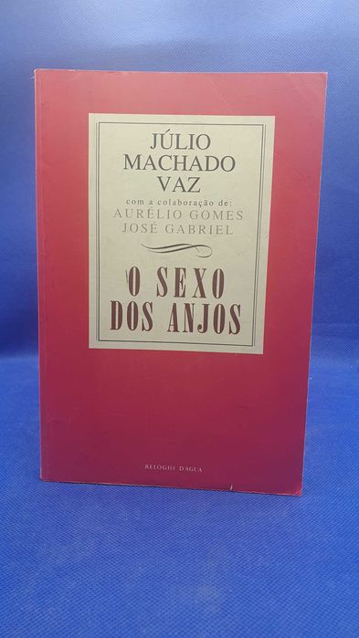 Livro - REF Part-3 - Júlio Machado Vaz - O Sexo Dos Anjos