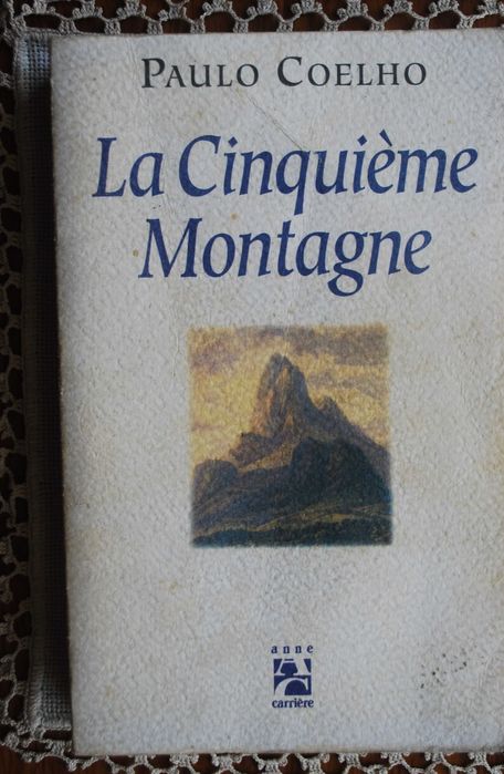 La Cinquième Montagne de Paulo Coelho