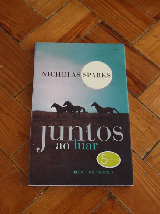 Livro: Juntos Ao Luar - Nicholas Sparks