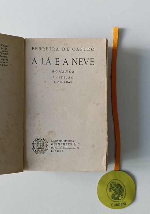 A lã e a neve, Ferreira de Castro