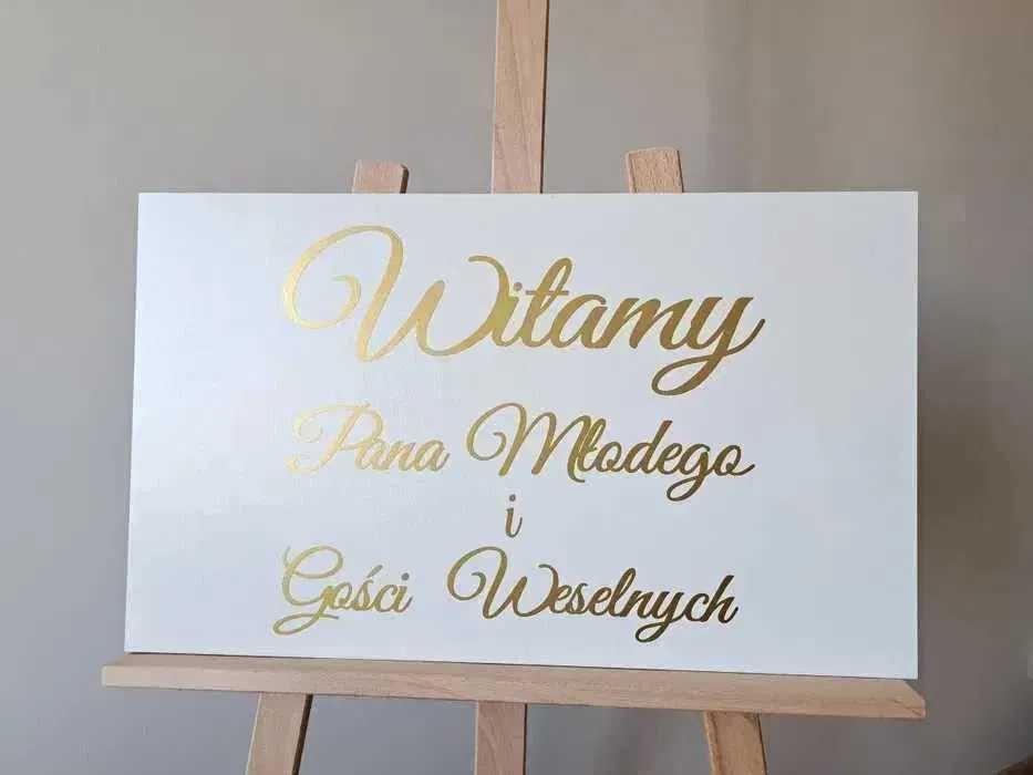 Witamy Pana Młodego I gości Weselnych Tablica ślubna złoty napis Tablica powitalna wesele ślub