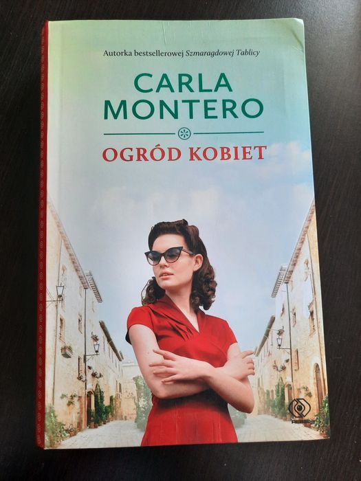 Do sprzedania "Ogród kobiet" Carla Montero.