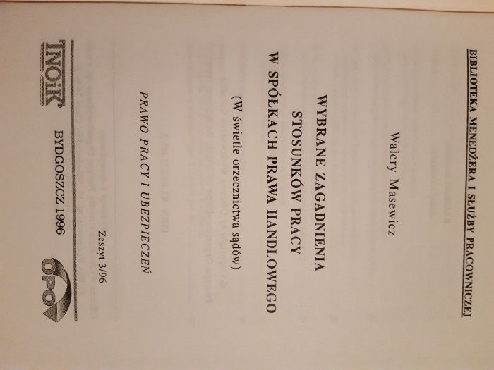 W Masewicz Wybrane zagadnienia stosunków pracy w spółkach prawa handlo