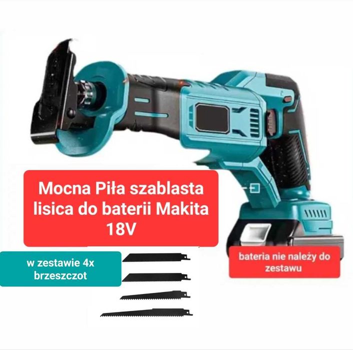 Akumulatorowa Piła szablasta lisica do bateri Makita 18V skok 1cal
