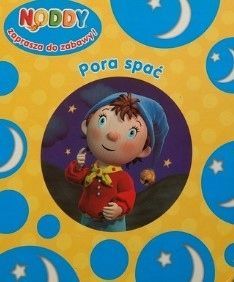 Noddy. Pora Spać Praca Zbiorowa