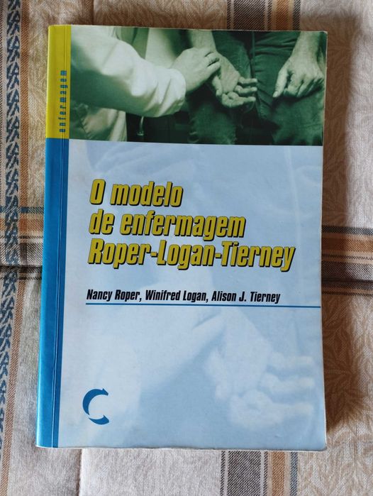 O modelo de enfermagem Roper Logan Tierney