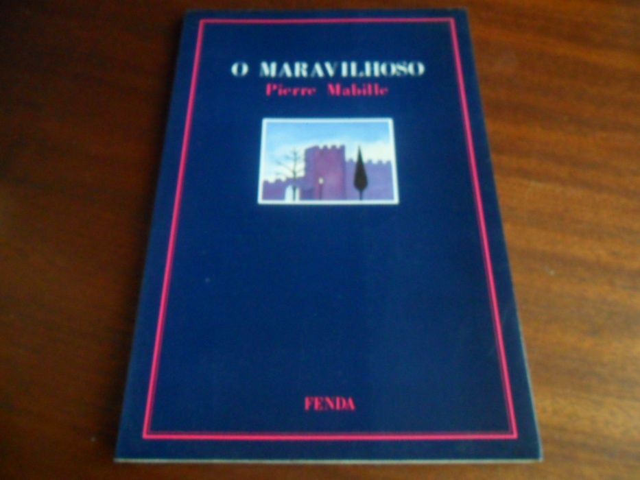 "O Maravilhoso" de Pierre Mabille -1ª Edição de 1990 - FENDA