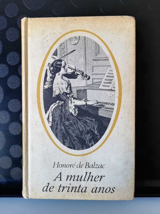 A mulher de trinta anos - Honoré de Balzac