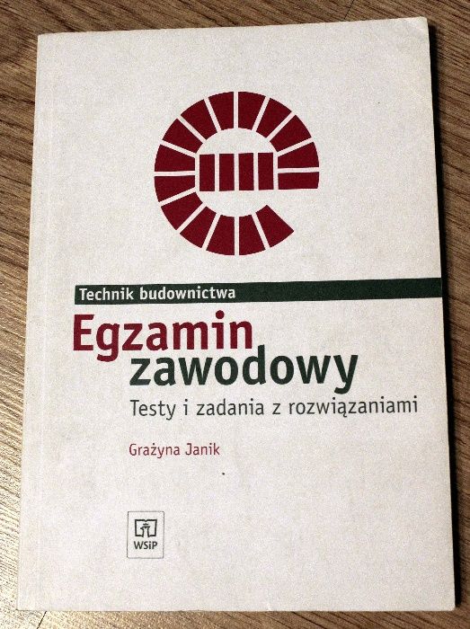Egzamin zawodowy technik budownictwa wyd. WSiP Grażyna Janik