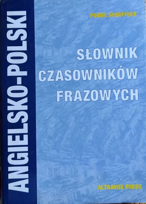 Słownik czasowników frazowych Angielsko -Polski