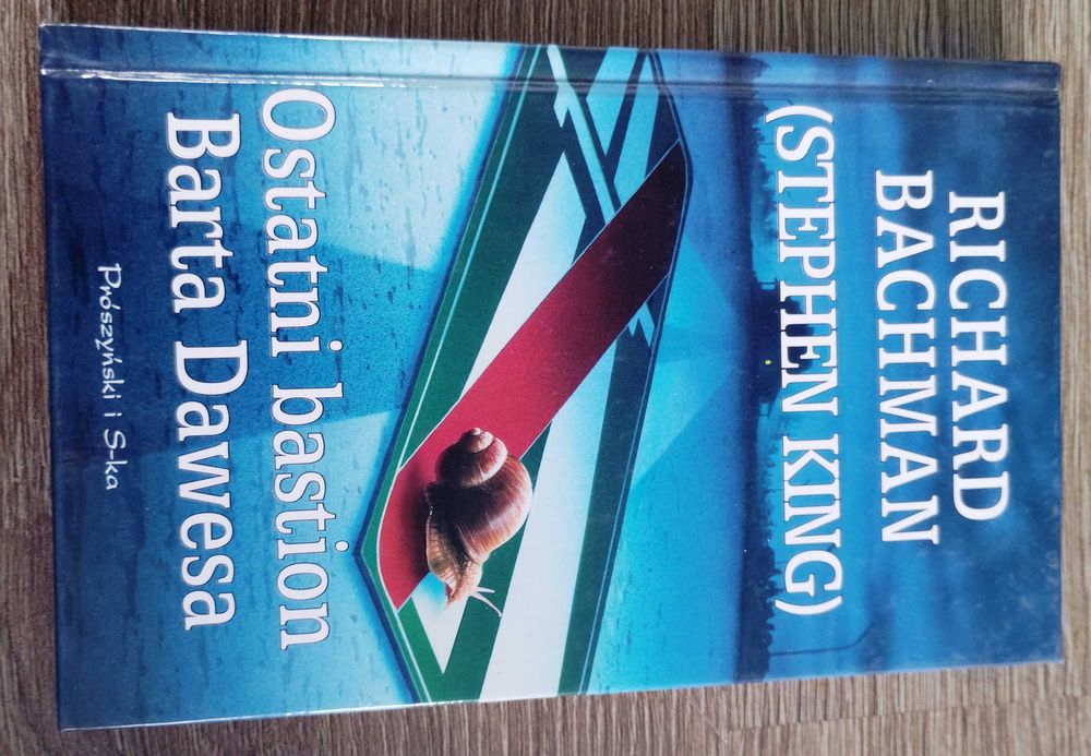 Stephen King - Ostatni bastion Barta Dawesa oprawa twarda