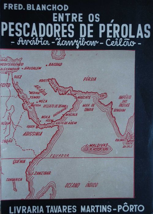 Entre Os Pescadores de Pérolas de Fred Blanchod - 1º Edição 1942