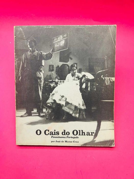 O Cais do Olhar - Fonocinema Português - José de Matos-Cruz