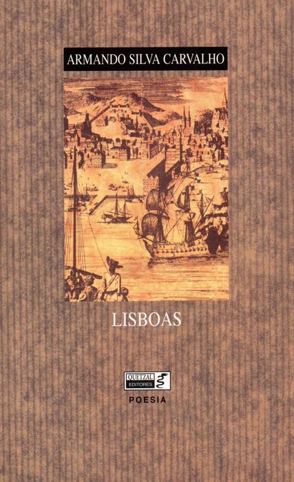 Lisboas de Armando Silva Carvalho