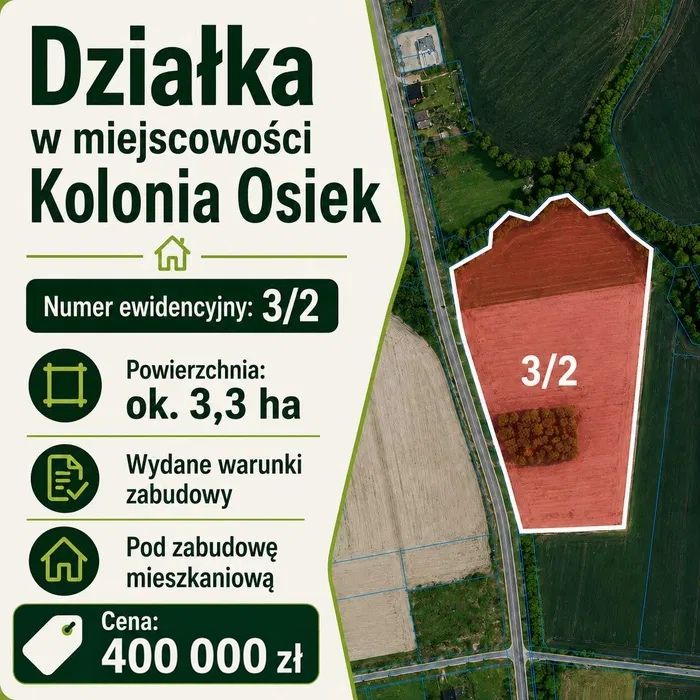 Działka 3,3 ha Kolonia Osiek warunki zabudowy