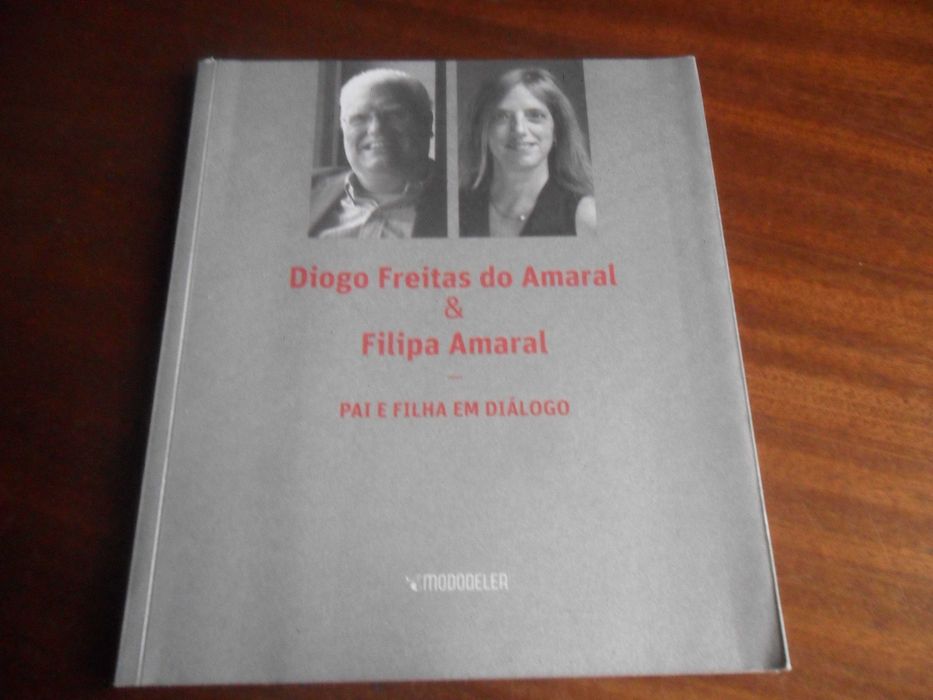 "Pai e Filha em Diálogo" de Diogo Freitas do Amaral & Filipa Amaral