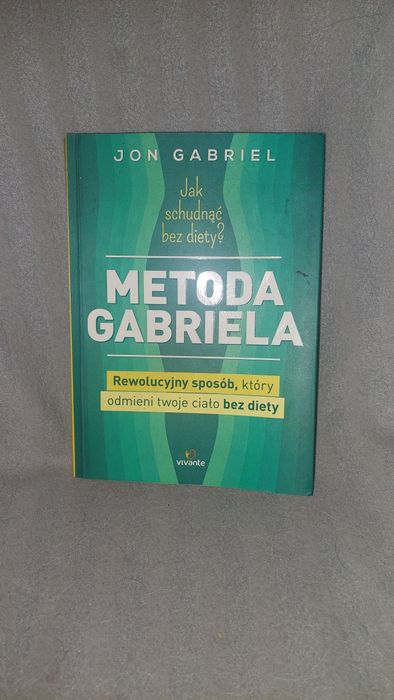 Jak schudnąć bez diety Metoda Gabriela Jon Gabriel
