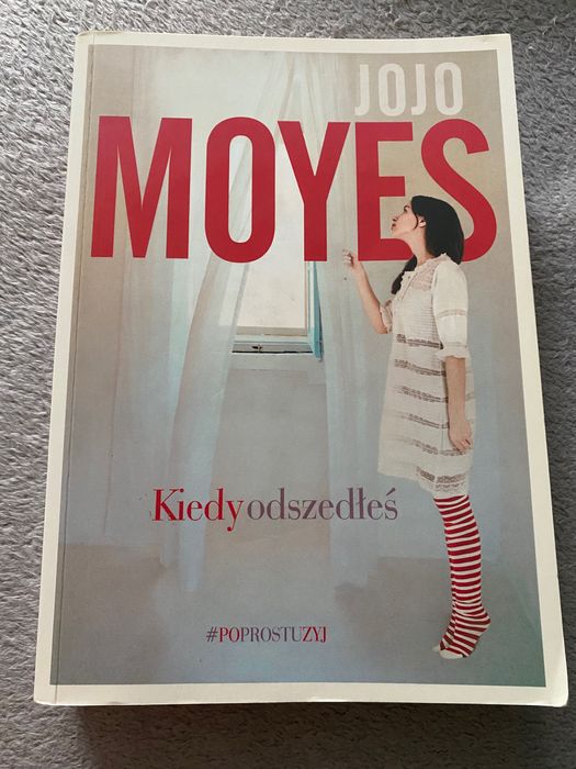 Kiedy odszedłeś Jojo Moyes
