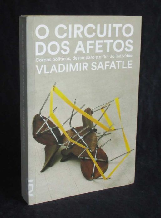 Livro O Circuito dos Afetos Vladimir Safatle