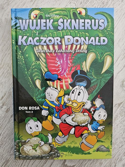 Wujek Sknerus I Kaczor Donald Ucieczka z zakazanej Doliny Don Rosa Tom 8 Disney