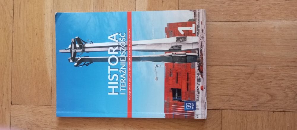 Historia i Teraźniejszość. Podręcznik. Liceum i technikum.