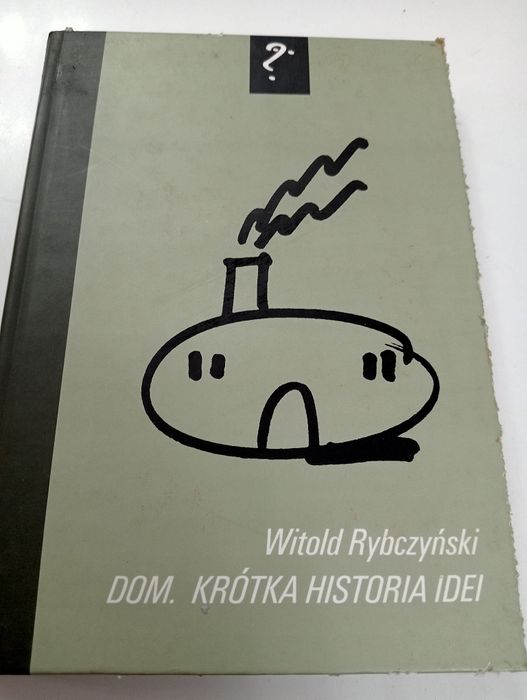 Witold Rybczyński - Dom krótka historia idei (uszkodzona)
