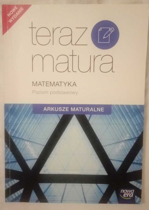 Teraz matura matematyka poziom podstawowy arkusze maturalne