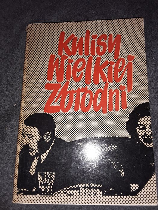 Kulisy wielkiej zbrodni Irena Bednarek militaryzm niemiecki