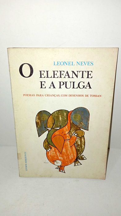 O Elefante e a Pulga - Leonel Neves