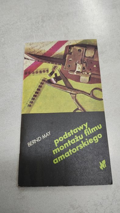 Podstawy montażu filmu amatorskiego. Bernd May