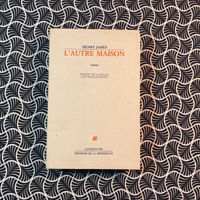 L'Autre Maison - Henry James