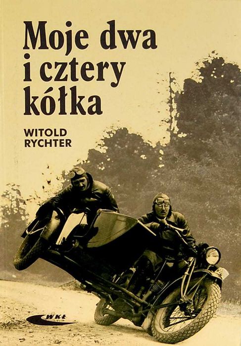 Książka: Moje dwa i cztery kółka