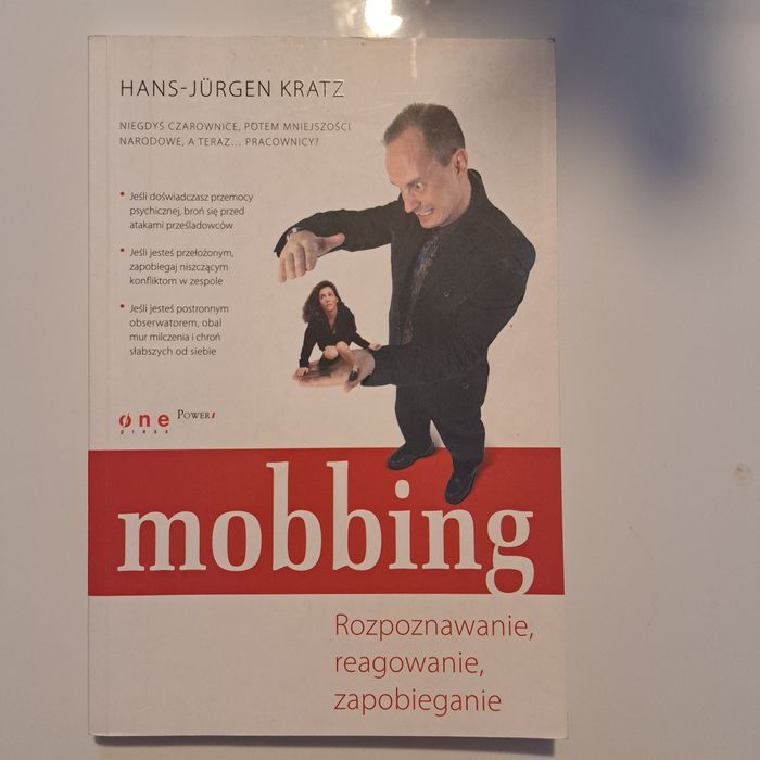 Mobbing. Rozpoznawanie, reagowanie, zapobieganie
Autor:
Hans-Jürgen Kr
