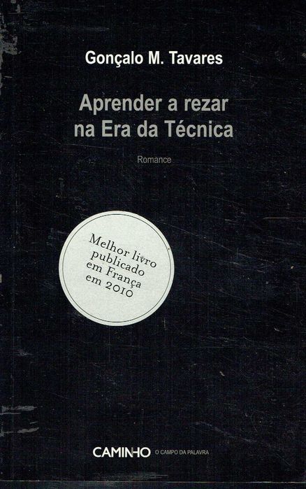 17288  Aprender a Rezar na Era da Técnica Posição no mundo de Lenz Buchmann de Gonçalo M. Tavares