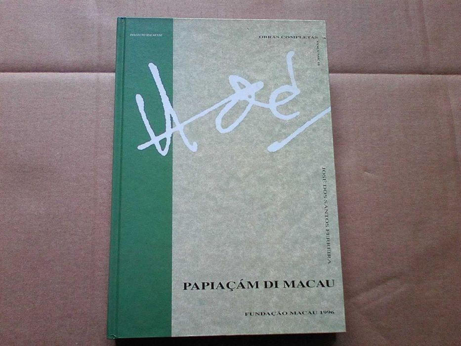 Papiaçám Di Macau  Dialecto Macaense