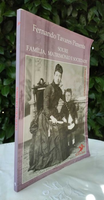 Soure - Família, Matrimónio e Sociedade